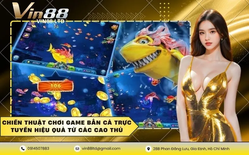 Chiến thuật chơi game bắn cá trực tuyến hiệu quả từ các cao thủ