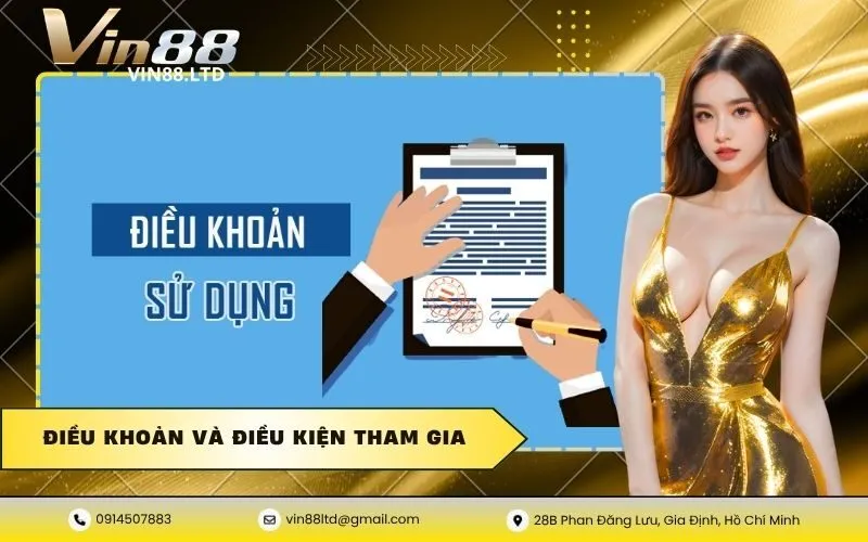 Điều Khoản và Điều Kiện Tham Gia