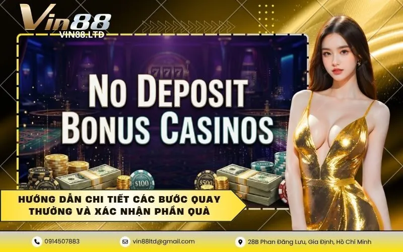 Hướng dẫn chi tiết các bước quay thưởng và xác nhận phần quà