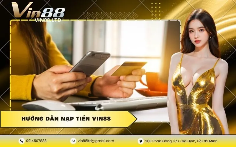 Hướng Dẫn Nạp Tiền VIN88