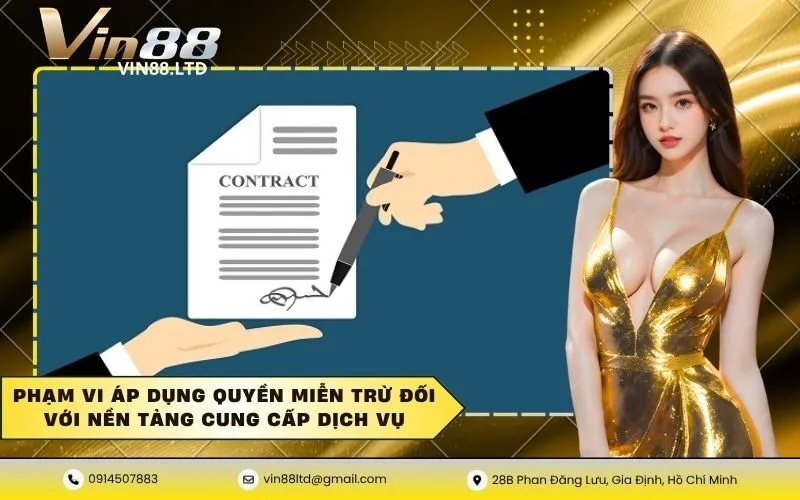 Phạm vi áp dụng quyền miễn trừ đối với nền tảng cung cấp dịch vụ