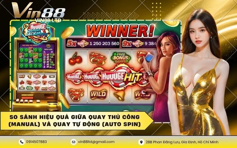 So sánh hiệu quả giữa quay thủ công (Manual) và quay tự động (Auto Spin)