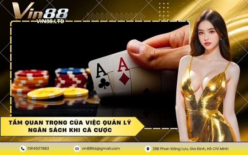 Tầm quan trọng của việc quản lý ngân sách khi cá cược