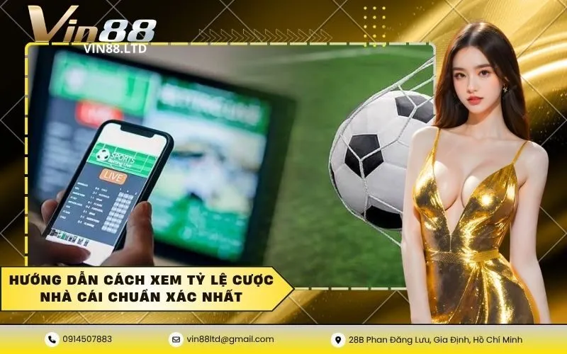 Tỷ lệ cược nhà cái